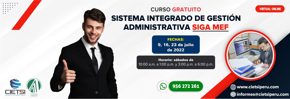 CURSO ESPECIALIZADO SISTEMA INTEGRADO DE GESTIÓN ADMINISTRATIVA – SIGA MEF 2022